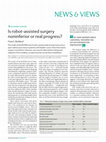 Research paper thumbnail of Is robot-assisted surgery noninferior or real progress?