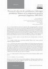 Research paper thumbnail of Procesos de selección de candidaturas y liderazgos partidarios. Mujeres en la competencia ejecutiva provincial (Argentina, 1983-2015)