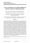 Research paper thumbnail of A Review of Intentions to Use Artificial Intelligence in Big Data Analytics for Thailand Agriculture