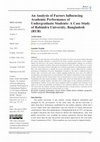 Research paper thumbnail of An Analysis of Factors Influencing Academic Performance of Undergraduate Students: A Case Study of Rabindra University, Bangladesh (RUB)