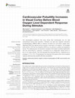 Research paper thumbnail of Cardiovascular Pulsatility Increases in Visual Cortex Before Blood Oxygen Level Dependent Response During Stimulus