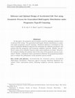 Research paper thumbnail of Inference and Optimal Design of Accelerated Life Test using Geometric Process for Generalized Half-Logistic Distribution under Progressive Type-II Censoring