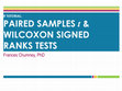 Research paper thumbnail of PAIRED SAMPLES t & WILCOXON SIGNED RANKS TESTS