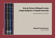 Research paper thumbnail of Guia de fontes e bibliografia sobre línguas indígenas e produção associada: documentos do CELIN