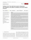 Research paper thumbnail of Feeding in fear? How adult male western chimpanzees (Pan troglodytes verus) adjust to predation and savanna habitat pressures