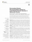 Research paper thumbnail of Personalized Dietary Recommendations Based on Lipid-Related Genetic Variants: A Systematic Review