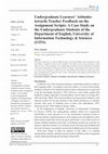 Research paper thumbnail of Undergraduate Learners’ Attitudes towards Teacher Feedback on the Assignment Scripts: A Case Study on the Undergraduate Students of the Department of English, University of Information Technology & Sciences (UITS)