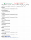 Research paper thumbnail of 68Ga-PSMA and 68Ga-DOTA-RM2 PET/MRI in Staging of High-risk Prostate Cancer Patients: a Prospective Pilot Trial