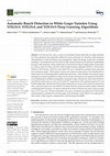 Research paper thumbnail of Automatic Bunch Detection in White Grape Varieties Using YOLOv3, YOLOv4, and YOLOv5 Deep Learning Algorithms