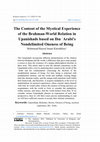 Research paper thumbnail of The Content of the Mystical Experience of the Brahman-World Relation in Upanishads based on Ibn ʿArabi's Nondelimited Oneness of Being