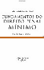 Research paper thumbnail of Fundamentos do Direito Penal mínimo: uma abordagem criminológica