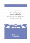 Research paper thumbnail of Reconstructing the Middle Ages through Archaeology / Des de l'arqueologia, reviure l'edat mitjana