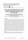 Research paper thumbnail of EVALUATION OF PHOTOVOLTAIC SYSTEM  IRRADIATION FOR EFFICIENCY AND  VARYING TEMPERATURE EFFECT VIA  MEASUREMENT