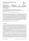 Research paper thumbnail of Interference Mitigation in Wireless Communication -A Tutorial on Spread Spectrum Technology