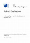 Research paper thumbnail of Paired Evaluation Preliminary Report from the Pilot Evaluation of the Paired App