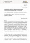 Research paper thumbnail of Identidades indígenas urbanas: autonarrativas contemporâneas midiatizadas no Instagram