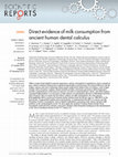 Research paper thumbnail of Direct evidence of milk consumption from ancient human dental calculus