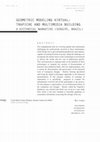 Research paper thumbnail of Geometric modeling virtual: Trapiche and multimedia building: A historical narrative (Sergipe, Brazil)