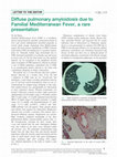 Research paper thumbnail of Diffuse pulmonary amyloidosis due to Familial Mediterranean Fever, a rare presentation