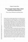 Research paper thumbnail of Does Google Scholar help or hurt institutional repositories