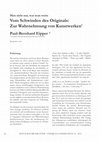 Research paper thumbnail of Vom Schwinden des Originals. Zur Wahrnehmung von Kunstwerken - The Dissappearance of the Original – On the Perception of Art