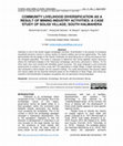 Research paper thumbnail of Community Livelihood Diversification as a Result of Mining Industry Activities: A Case Study of Soligi Village, South Halmahera