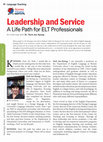 Research paper thumbnail of Leadership and Service: A Life Path for ELT Professionals