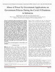 Research paper thumbnail of Abuse of Power by Government Applications on Government Policies During the Covid-19 Pandemic in Indonesia