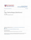 Research paper thumbnail of Logic, Truth and Inquiry (Book Review)