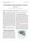 Research paper thumbnail of The Dual Quadbrain Model and Modular Consciousness