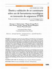 Research paper thumbnail of Diseño y validación de un cuestionario sobre uso de herramientas tecnológicas en innovación de asignaturas STEM