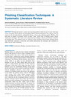 Research paper thumbnail of Phishing Classification Techniques: A Systematic Literature Review