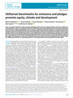 Research paper thumbnail of Utilitarian benchmarks for emissions and pledges promote equity, climate and development