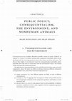 Research paper thumbnail of Public Policy, Consequentialism, the Environment, and Non-Human Animals