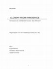 Research paper thumbnail of Alchemy from Hyperspace: Psychedelics in Contemporary Science and Spirituality