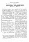 Research paper thumbnail of The Adoption Of Halal Transportations Technologies For Halal Logistics Service Providers In Malaysia