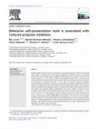 Research paper thumbnail of Defensive self-presentation style is associated with reduced prepulse inhibition