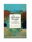 Research paper thumbnail of THE THREEFOLD STRUGGLE Pursuing Ecological, Social, and Personal Wellbeing in the Spirit of Daniel Quinn