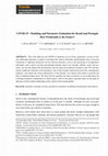 Research paper thumbnail of COVID-19 - Modeling and Parameter Estimation for Brazil and Portugal: How predictable is the future?