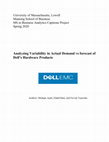 Research paper thumbnail of Analyzing Variability in Actual Demand vs forecast of Dell’s Hardware Products