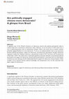 Research paper thumbnail of Are politically engaged citizens more democratic? A glimpse from Brazil