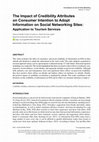 Research paper thumbnail of The Impact of Credibility Attributes on Consumer Intention to Adopt Information on Social Networking Sites