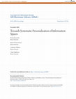 Research paper thumbnail of Towards Systematic Personalization of Information Spaces