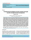 Research paper thumbnail of Transforming the Nigeria tourism industry through tourism entrepreneurial development