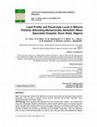 Research paper thumbnail of Lipid Profile and Electrolyte Level in Malaria Patients Attending Muhammadu Abdullahi Wase Specialist Hospital, Kano State, Nigeria