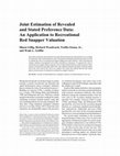 Research paper thumbnail of Joint Estimation of Revealed and Stated Preference Data: An Application to Recreational Red Snapper Valuation