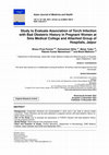 Research paper thumbnail of Study to Evaluate Association of Torch Infection with Bad Obstetric History in Pregnant Women at Sms Medical College and Attached Group of Hospitals, Jaipur