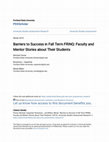 Research paper thumbnail of Barriers to Success in Fall Term FRINQ: Faculty and Mentor Stories about Their Students