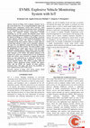 Research paper thumbnail of EVMS: Explosive Vehicle Monitoring System with IoT