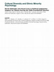 Research paper thumbnail of Racial attitudes and visual cues in political judgments: Support for Obama during the 2008 presidential election